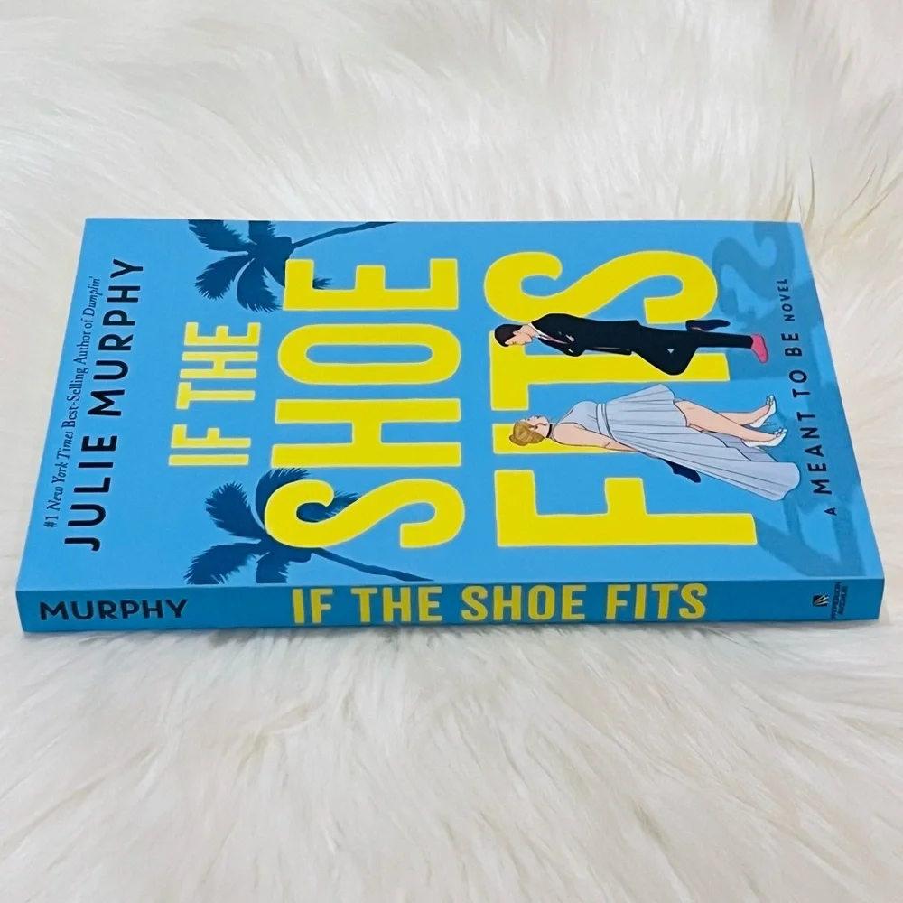 If The Shoe Fits by Julie Murphy